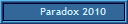           Paradox 2010